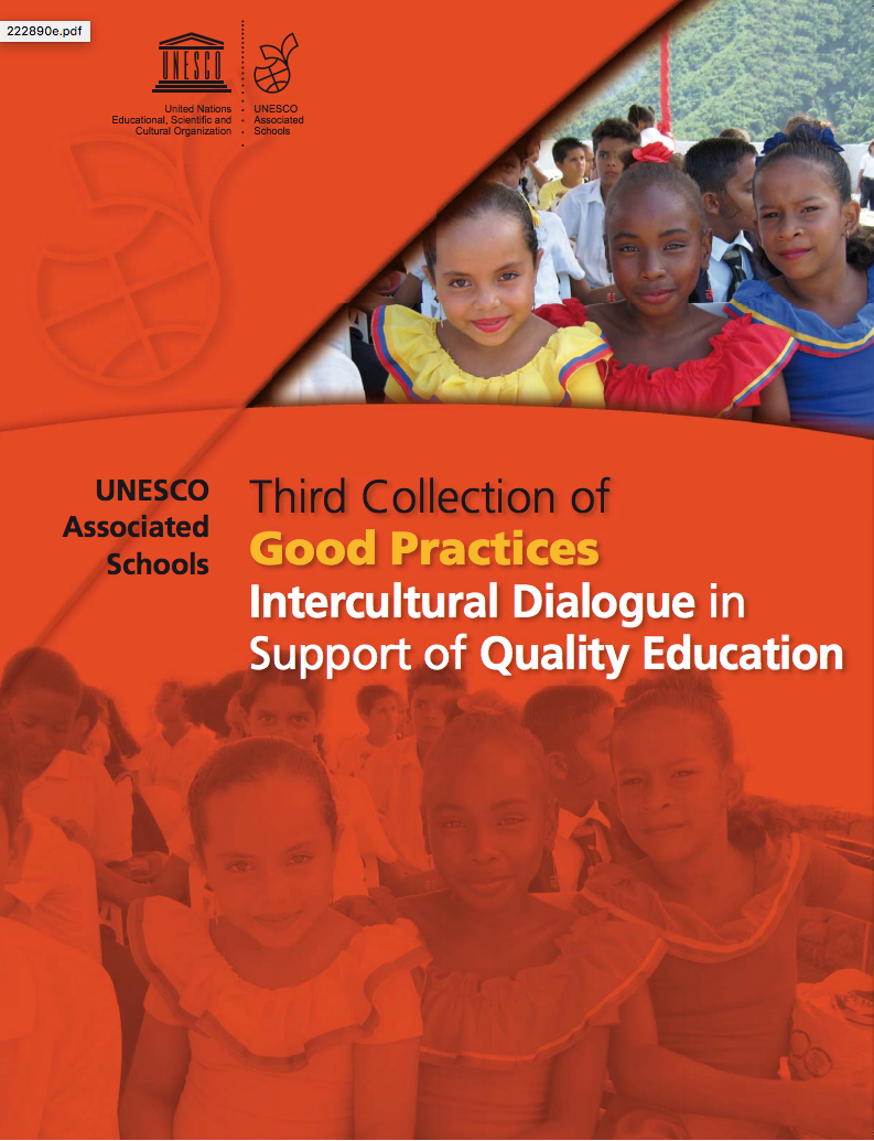 (UNESCO Associated Schools) Third collection of good practices: intercultural dialogue in support of quality education