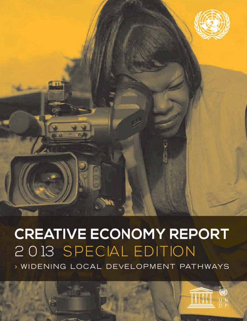 Creative economy report, 2013, special edition: widening local development pathways