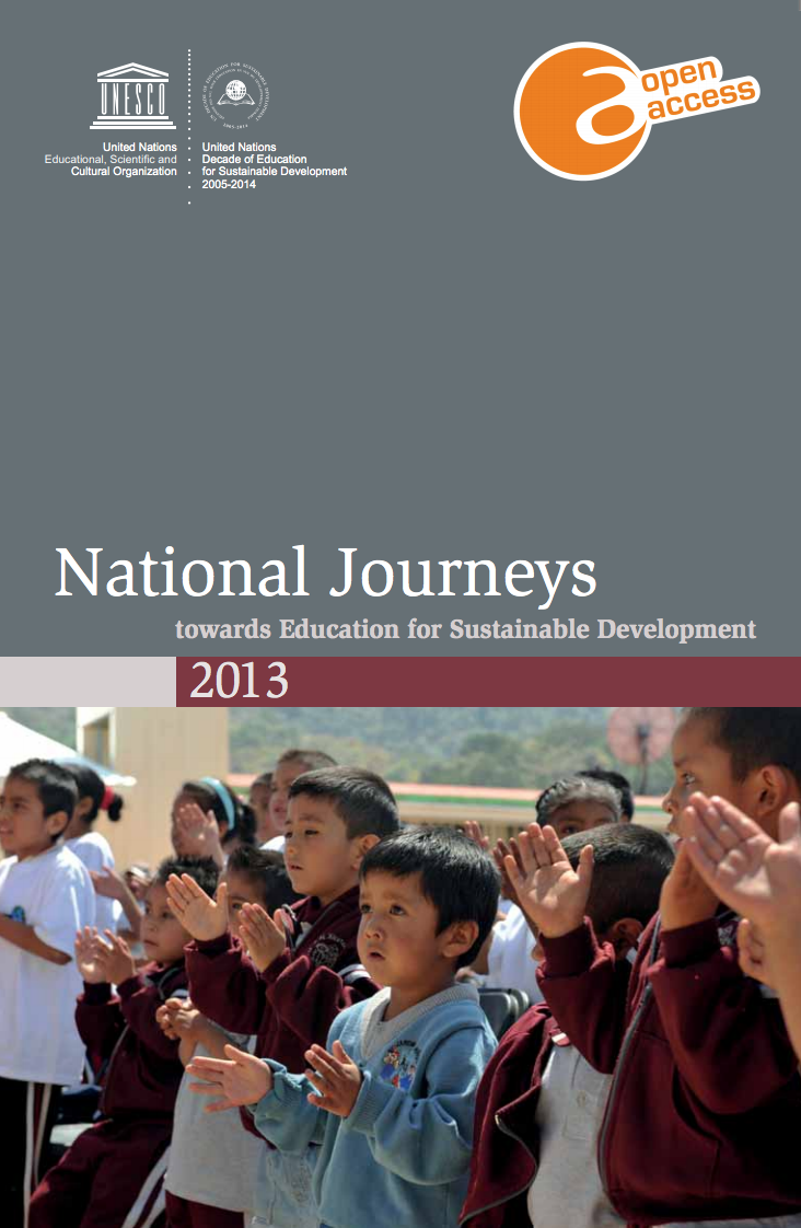 National Journeys towards Education for Sustainable Development, 2013: reviewing national ESD experiences f*rom Costa Rica, Morocco, South Africa, Sweden, Viet Nam
