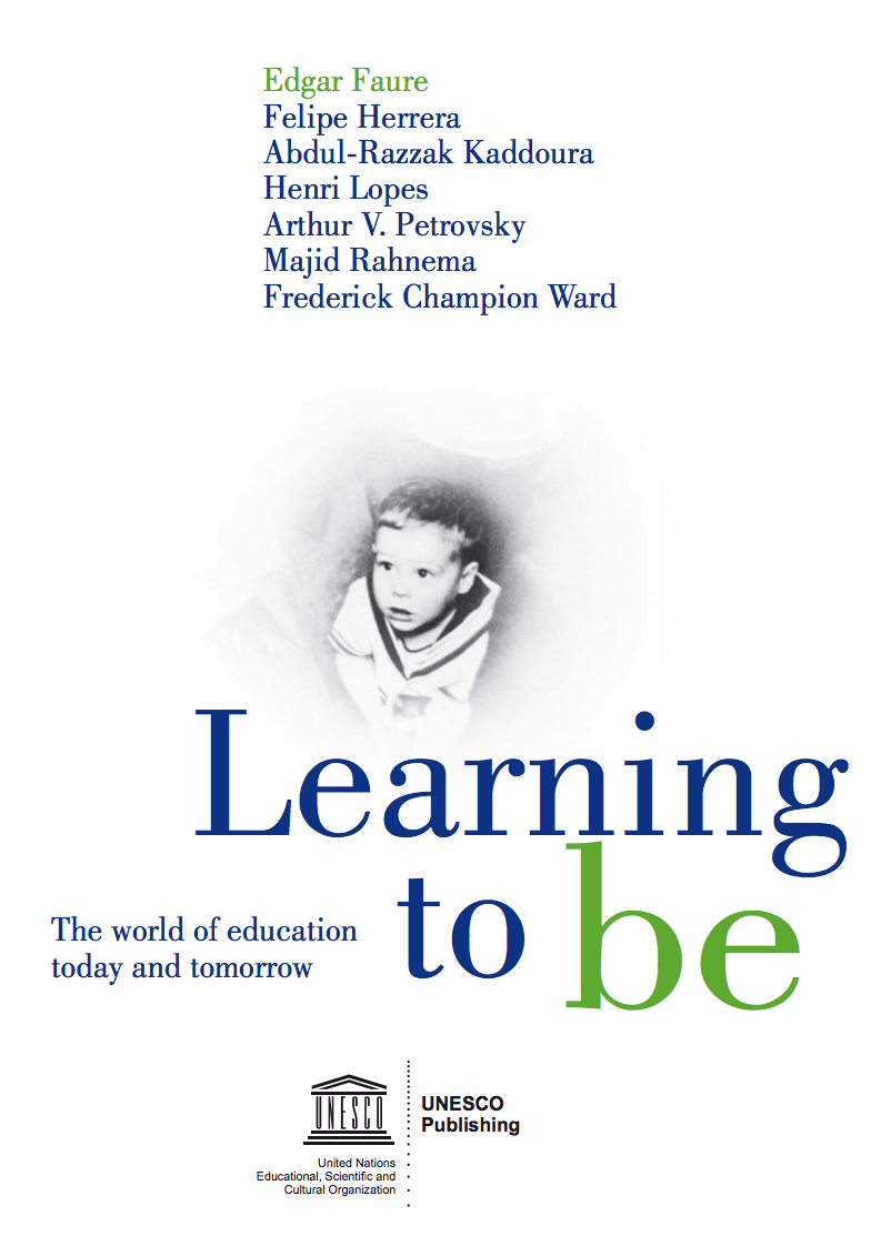 Learning to be: the world of education today and tomorrow (2nd ed.)