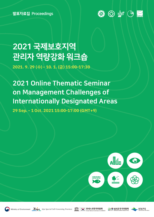 Proceedings of ‘2021 Online Thematic Seminar on Management Challenges of Internationally Designated Areas’
