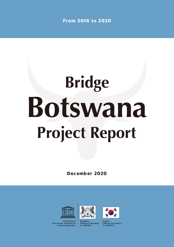Bridge Botswana Project Report (from 2016 to 2020)  