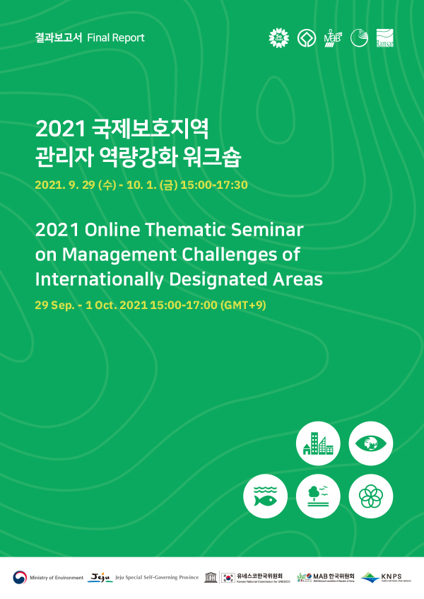 Final Report of ‘2021 Online Thematic Seminar on Management Challenges of Internationally Designated Areas’