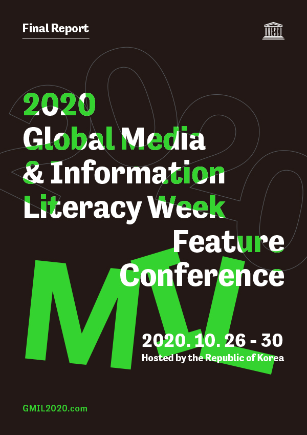 2020 Global Media & Information Literacy Week Feature Conference Final Report